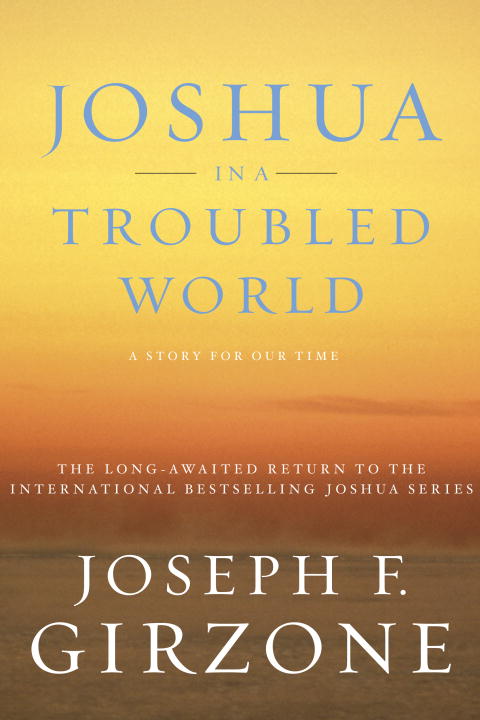 Title details for Joshua in a Troubled World by Joseph F. Girzone - Available